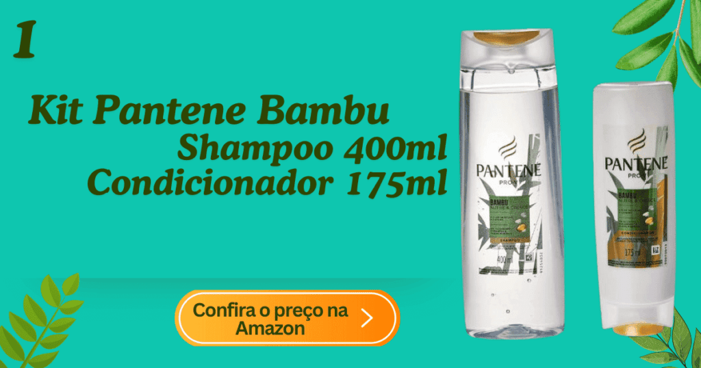 Kit Pantene Bambu Shampoo 400ml + Condicionador 175ml