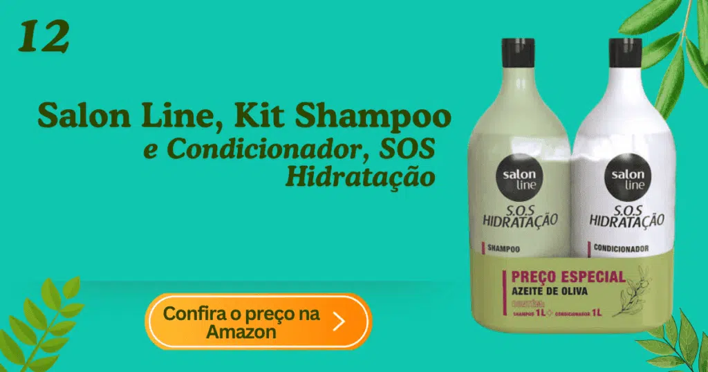 Salon line, kit shampoo e condicionador, sos hidratação