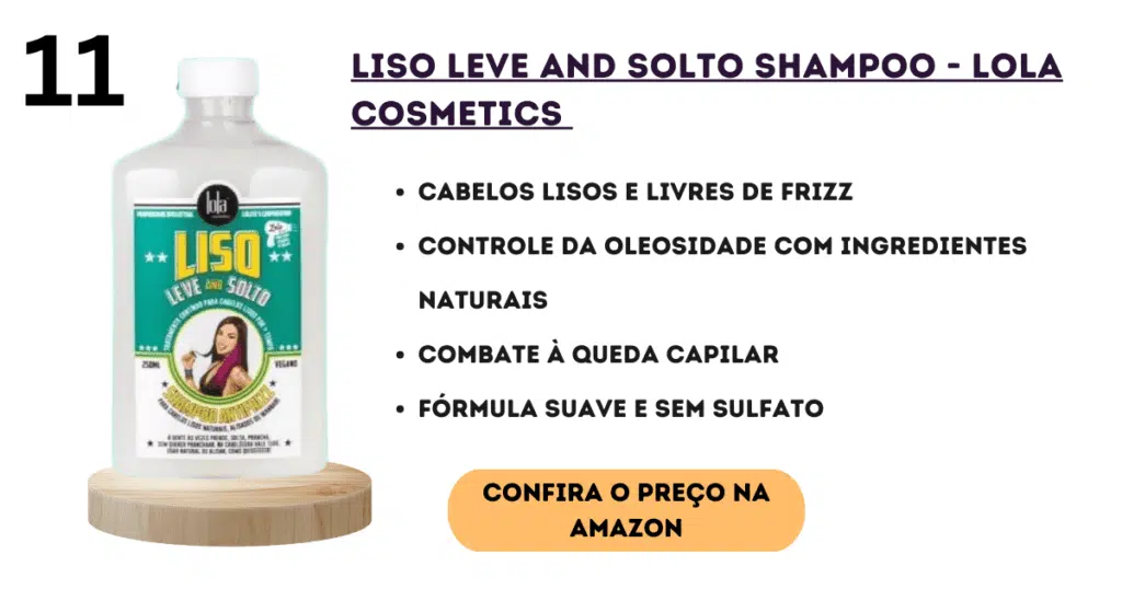 Shampoo liso, leve e solto – lola cosmetics