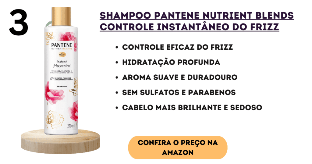 Shampoo Nutrient Blends Controle Instantâneo do Frizz – Pantene