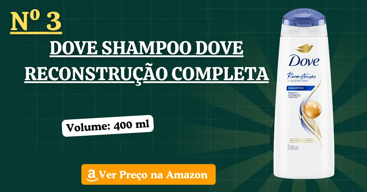 Melhor Dove Shampoo Reconstrução Completa