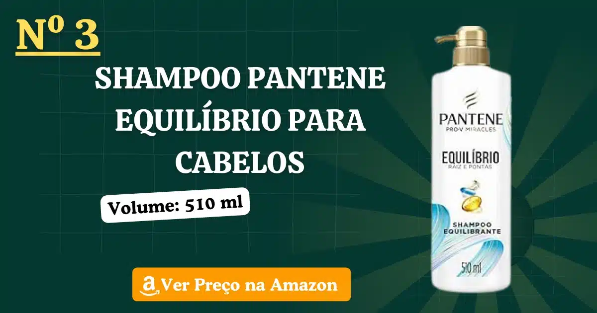 Shampoo pantene equilíbrio para cabelos