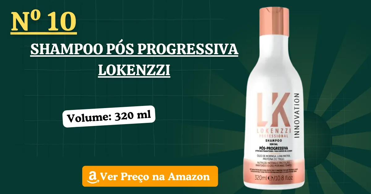 Shampoo Pós Progressiva Lokenzzi