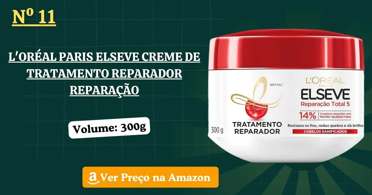 L'Oréal Paris Elseve Creme de Tratamento Reparador Reparação 