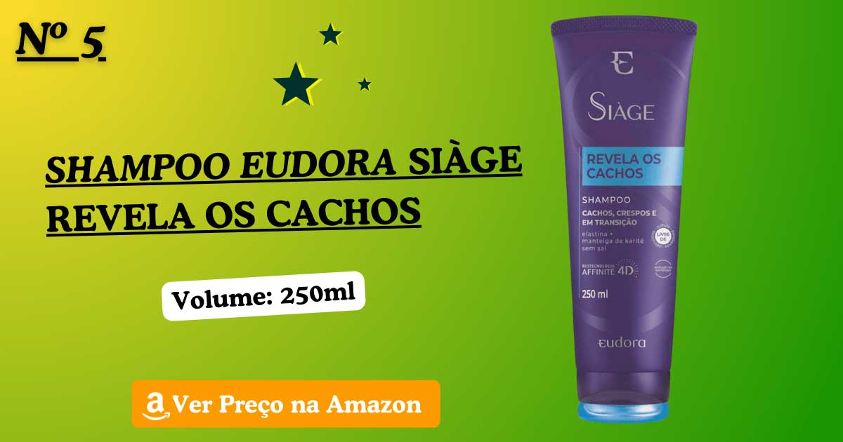 Shampoo eudora siàge revela os cachos